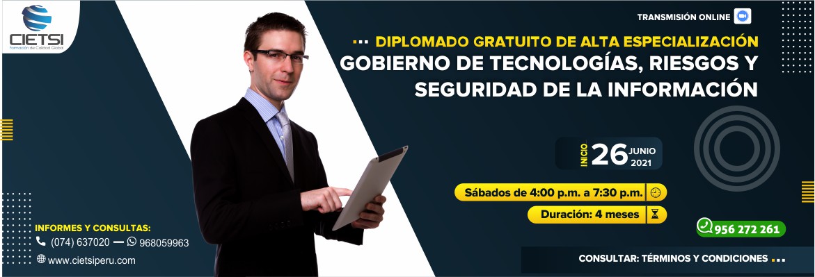 DIPLOMADO GOBIERNO DE TECNOLOGÍAS, RIESGOS Y SEGURIDAD DE LA INFORMACIÓN